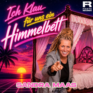 Ich klau für uns ein Himmelbett – Sandra Maas